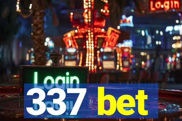 337 bet